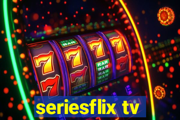 seriesflix tv